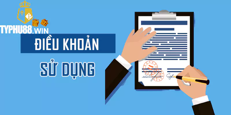Điều khoản Typhu88 - Cập nhật quy định chung của cổng game 5 Điều khoản về tạo tài khoản Typhu88