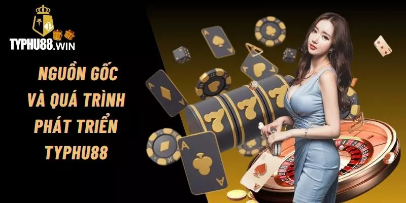 Giới Thiệu Typhu88 - Thiên Đường Cá Cược Online Hấp Dẫn 2 Typhu88 đã có hành trình phát triển thành công với hàng triệu thành viên đăng ký cá cược