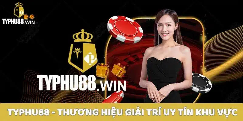 Typhu88 - Link Chính Thức Truy Cập Tỷ Phú 88 | Tặng 888k 2 Typhu88 - thương hiệu cá cược đi đầu xu thế thời điểm hiện nay