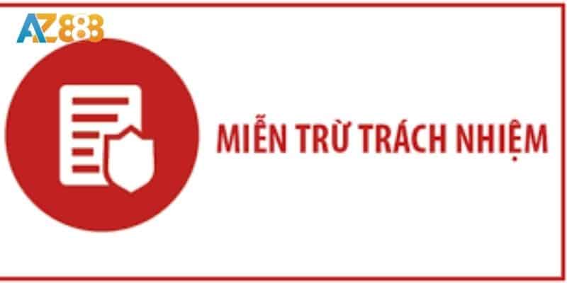 Miễn trừ trách nhiệm 2 Chi tiết về chính sách miễn trừ trách nhiệm