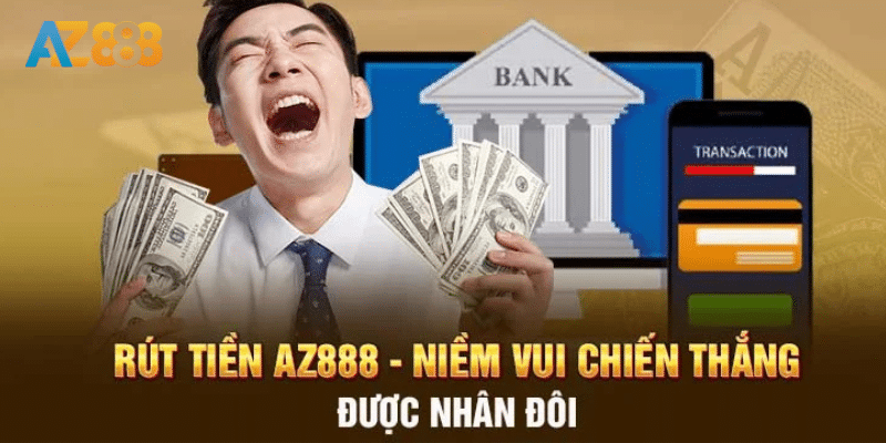 Rút tiền 1 Dịch vụ rút tiền AZ888